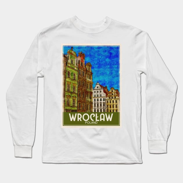Travel Art Wroclaw Poland Long Sleeve T-Shirt by faagrafica